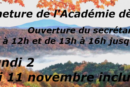 Académie fermée : rdv le 12 novembre
